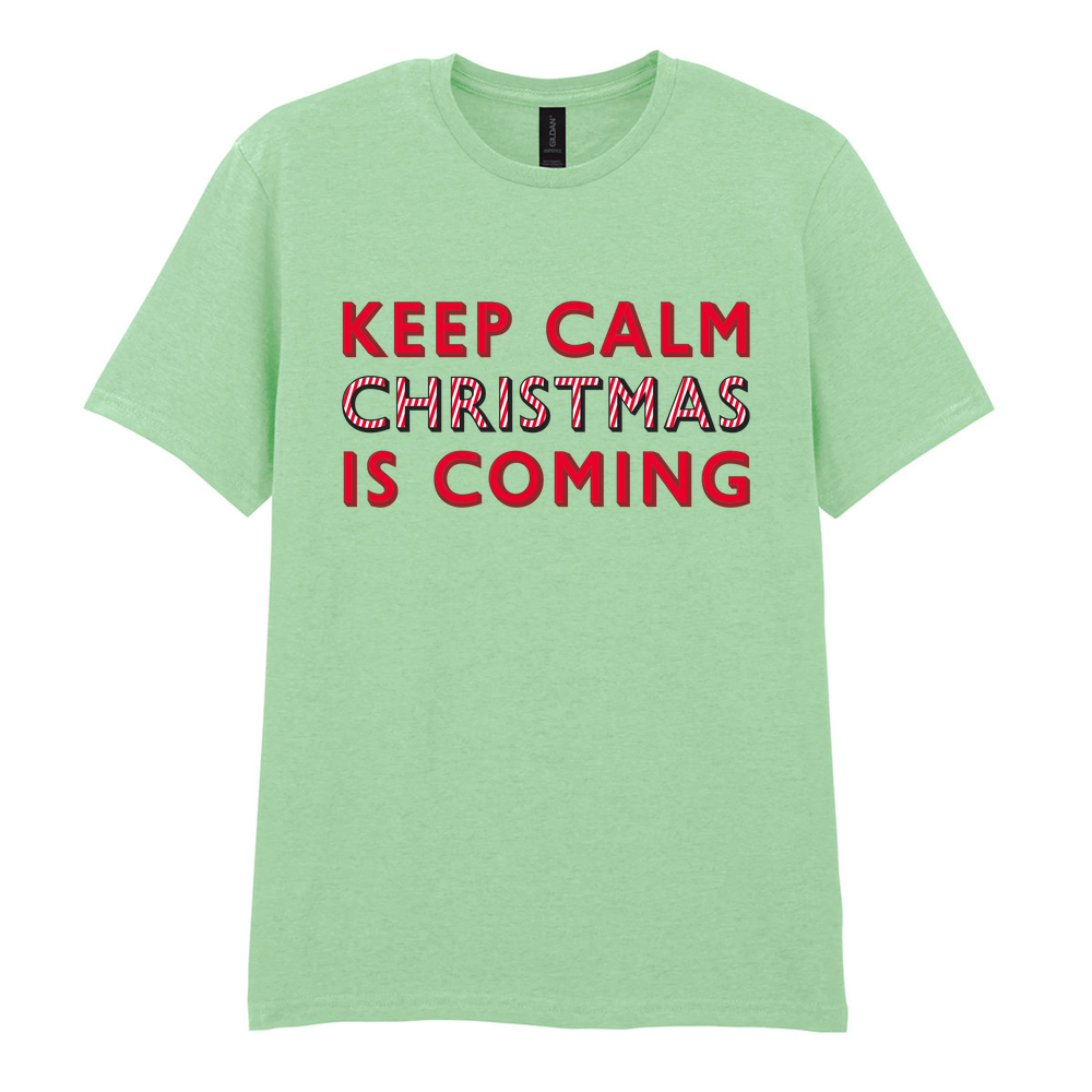 Keep Calm Christmas Is Coming Cotton T-Shirt - Image 29