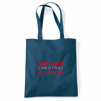 Keep Calm Christmas Is Coming Tote Bag - Image 16
