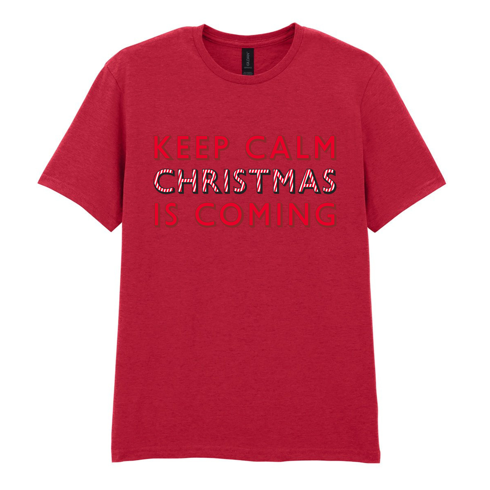 Keep Calm Christmas Is Coming Cotton T-Shirt - Image 17