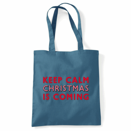Keep Calm Christmas Is Coming Tote Bag - Image 12