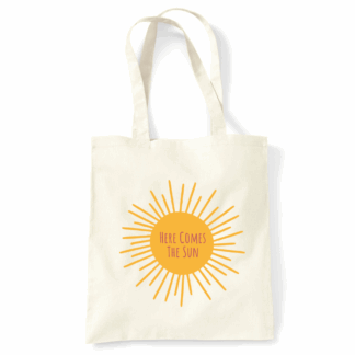 Here Comes The Sun Natural Cotton Tote Bag