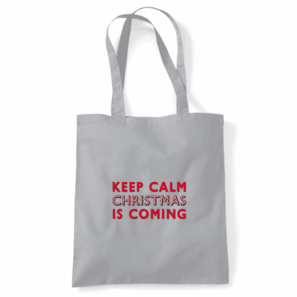 Keep Calm Christmas Is Coming Tote Bag - Image 9