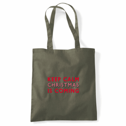 Keep Calm Christmas Is Coming Tote Bag - Image 42
