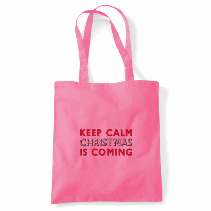 Keep Calm Christmas Is Coming Tote Bag - Image 19