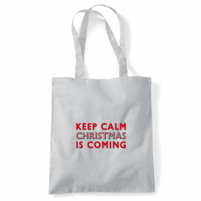 Keep Calm Christmas Is Coming Tote Bag - Image 7