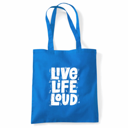 Live Life Loud Tote Bag - Image 20