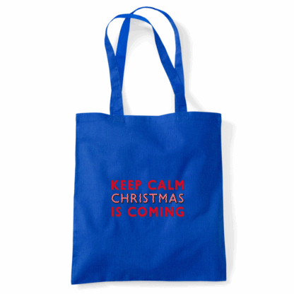 Keep Calm Christmas Is Coming Tote Bag - Image 8