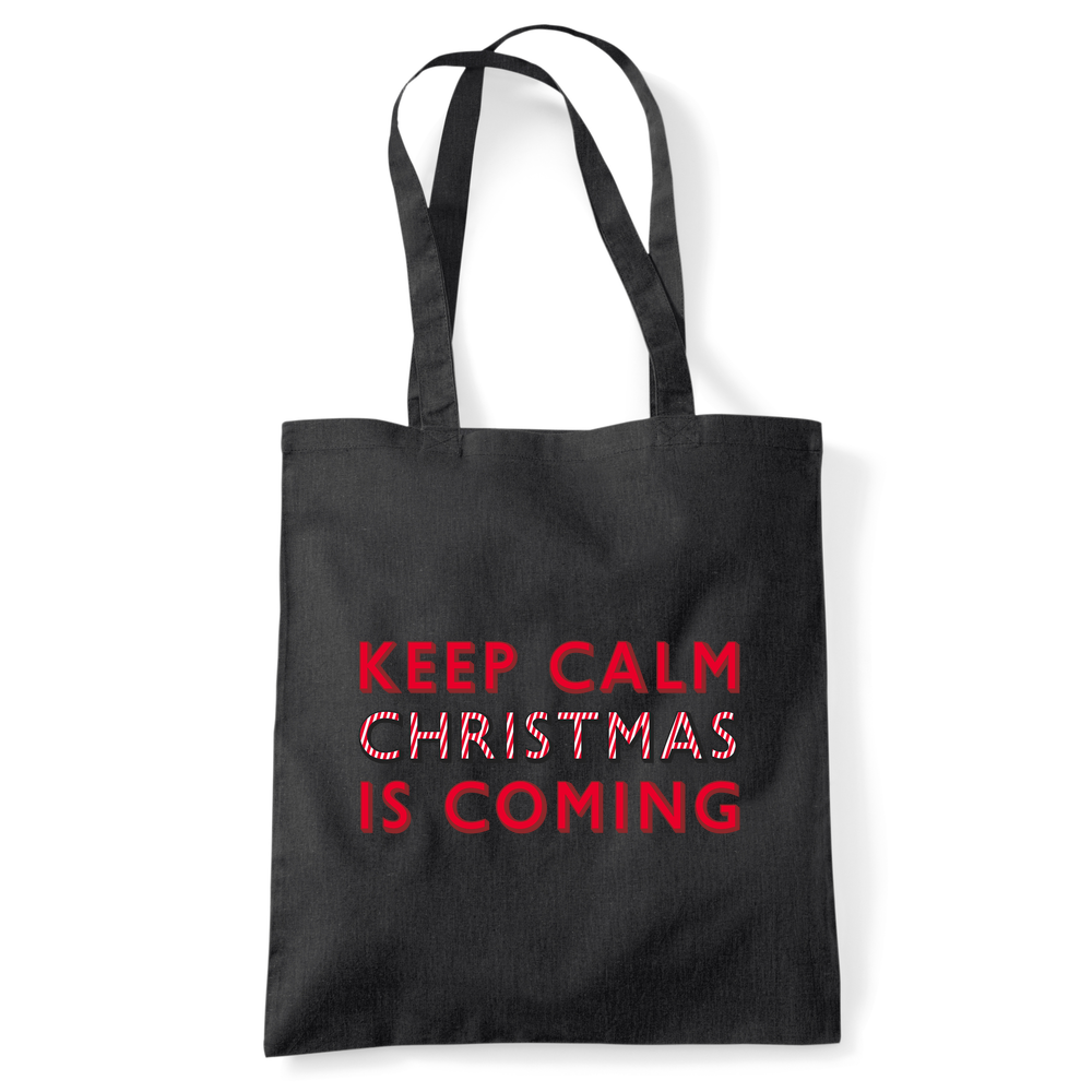 Keep Calm Christmas Is Coming Tote Bag - Image 3