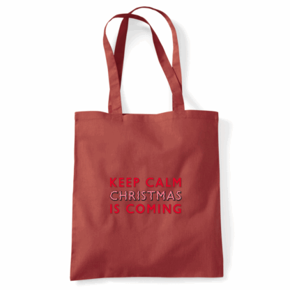 Keep Calm Christmas Is Coming Tote Bag - Image 47