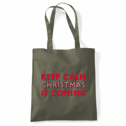 Keep Calm Christmas Is Coming Tote Bag - Image 41