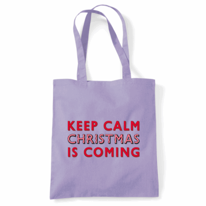 Keep Calm Christmas Is Coming Tote Bag - Image 23