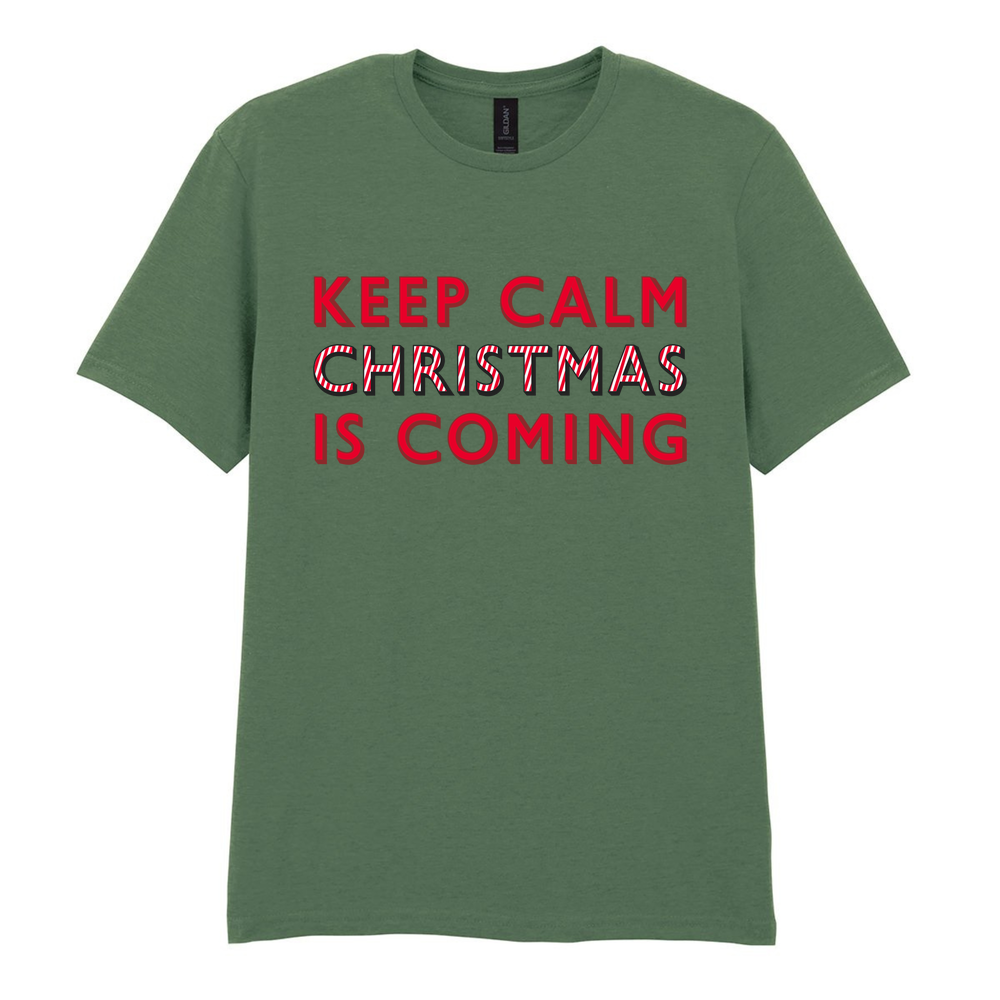Keep Calm Christmas Is Coming Cotton T-Shirt - Image 26