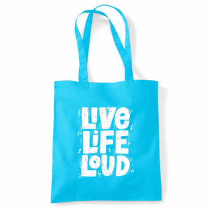 Live Life Loud Tote Bag - Image 22