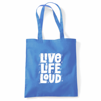 Live Life Loud Tote Bag - Image 21