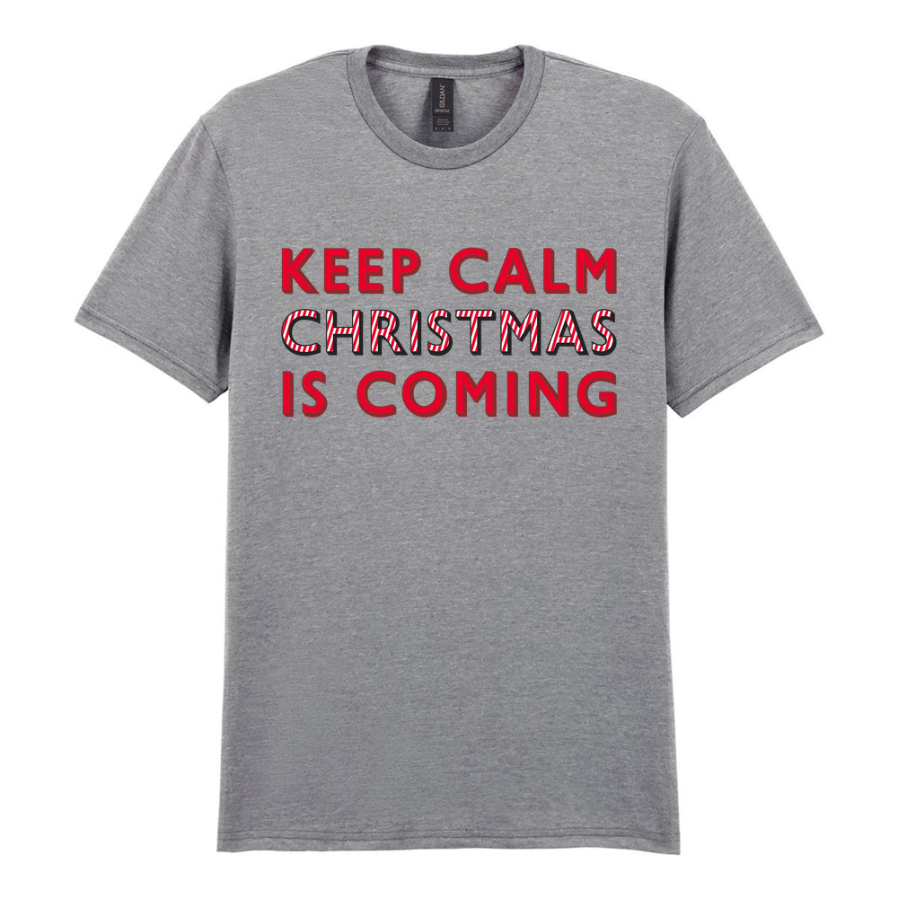 Keep Calm Christmas Is Coming Cotton T-Shirt - Image 5