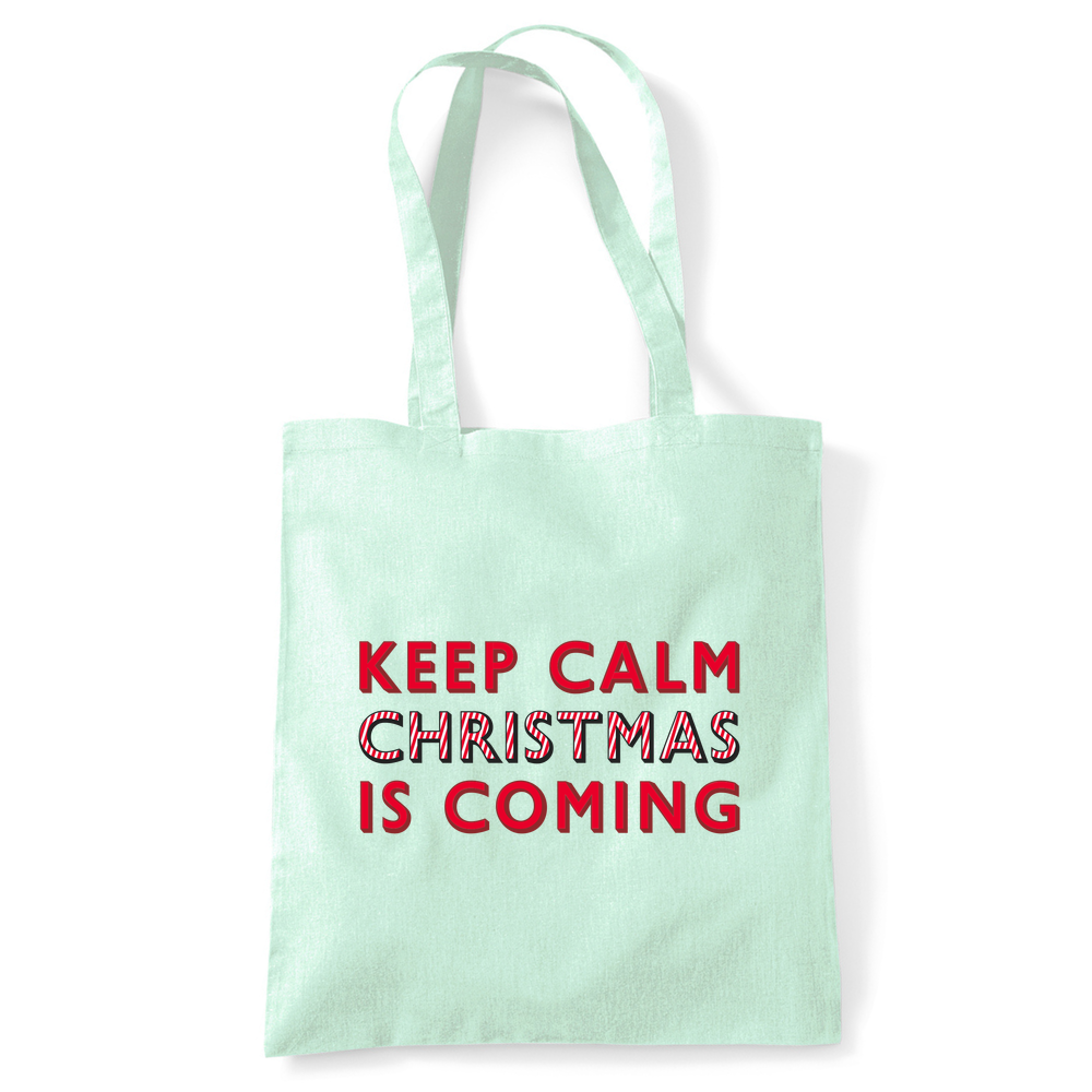 Keep Calm Christmas Is Coming Tote Bag - Image 44