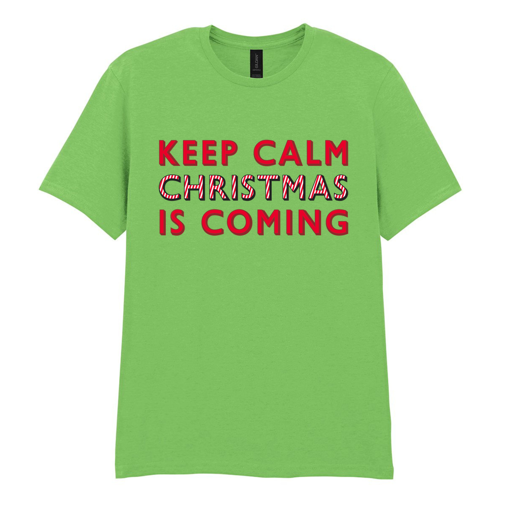 Keep Calm Christmas Is Coming Cotton T-Shirt - Image 22