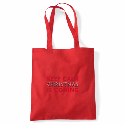 Keep Calm Christmas Is Coming Tote Bag - Image 33