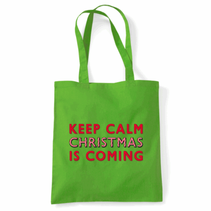 Keep Calm Christmas Is Coming Tote Bag - Image 14