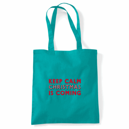 Keep Calm Christmas Is Coming Tote Bag - Image 43