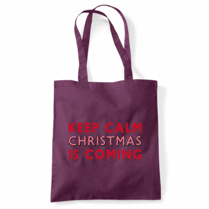 Keep Calm Christmas Is Coming Tote Bag - Image 30