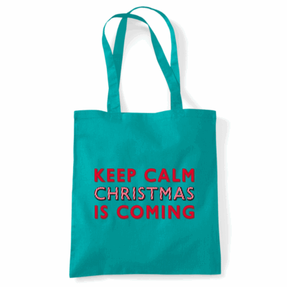 Keep Calm Christmas Is Coming Tote Bag - Image 42