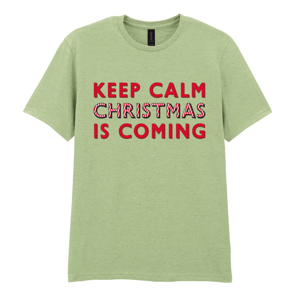 Keep Calm Christmas Is Coming Cotton T-Shirt - Image 21