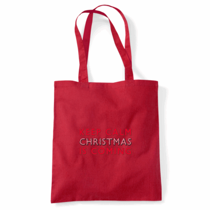 Keep Calm Christmas Is Coming Tote Bag - Image 13
