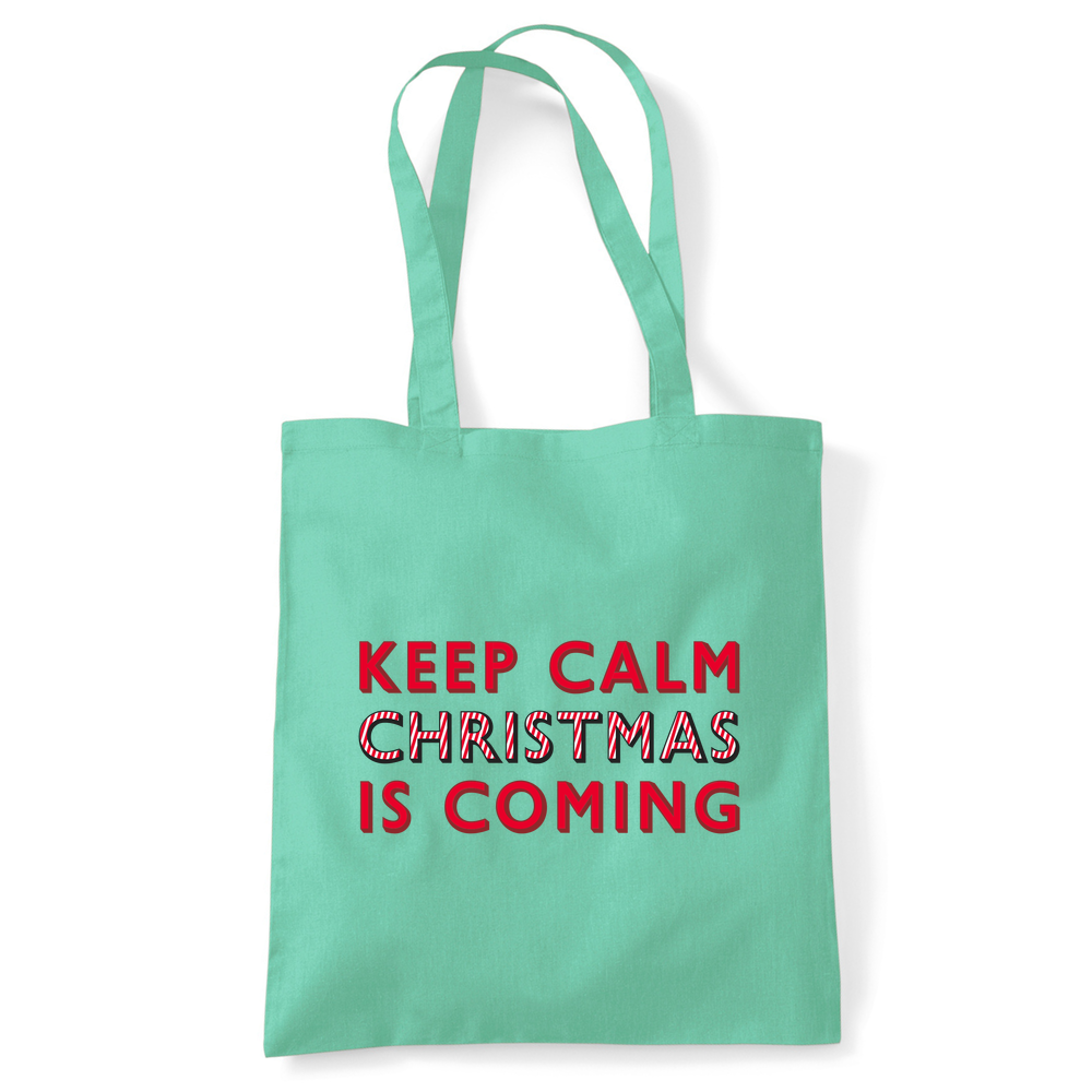 Keep Calm Christmas Is Coming Tote Bag - Image 43