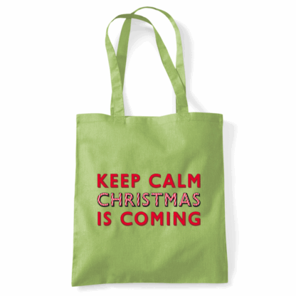 Keep Calm Christmas Is Coming Tote Bag - Image 37