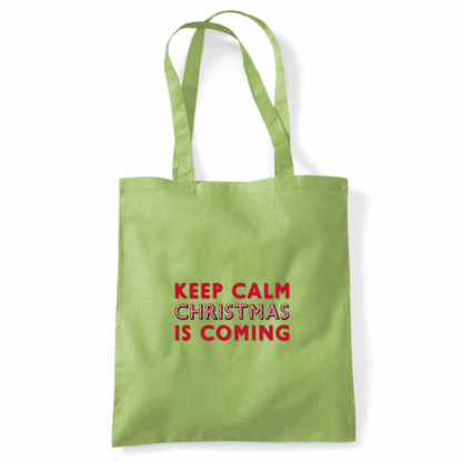 Keep Calm Christmas Is Coming Tote Bag - Image 38