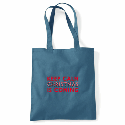 Keep Calm Christmas Is Coming Tote Bag - Image 12