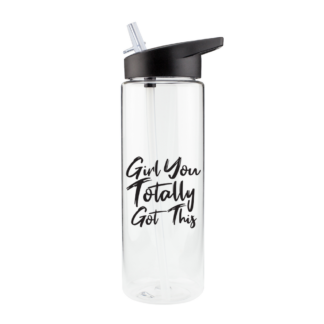 Girl You Totally Got This Bottle