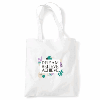 Dream Believe Achieve Tote Bag - Image 3