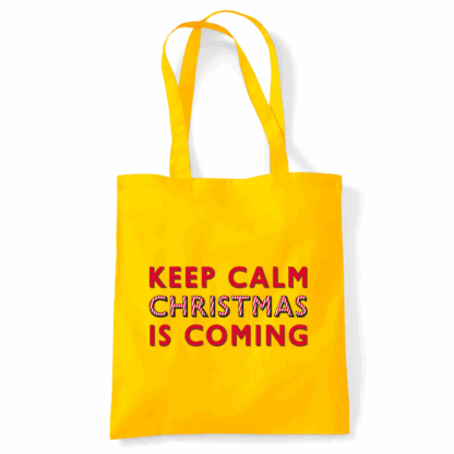Keep Calm Christmas Is Coming Tote Bag - Image 17