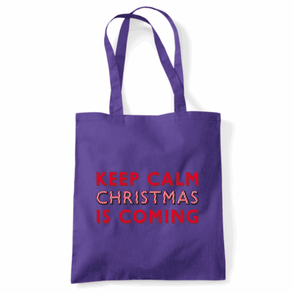 Keep Calm Christmas Is Coming Tote Bag - Image 18