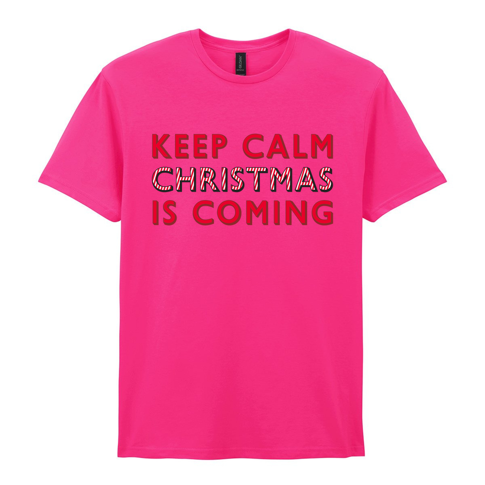 Keep Calm Christmas Is Coming Cotton T-Shirt - Image 13