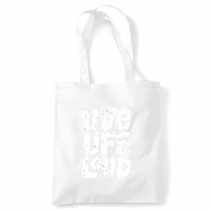 Live Life Loud Tote Bag - Image 13