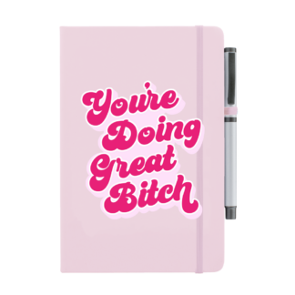 You're Doing Great Bitch Personalised Notebook with Pen
